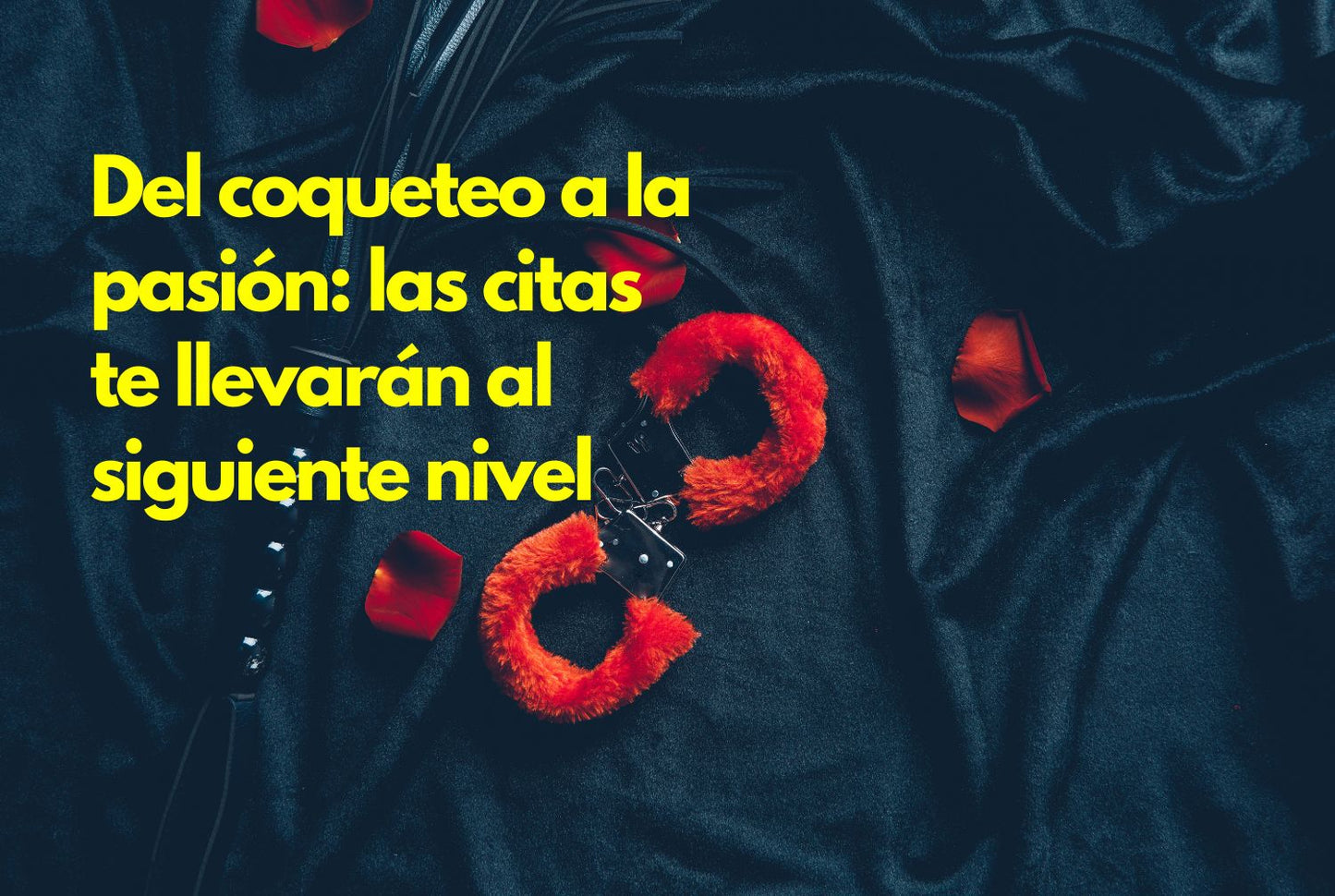 Pack Apasionados: Experiencias Románticas y Sensuales